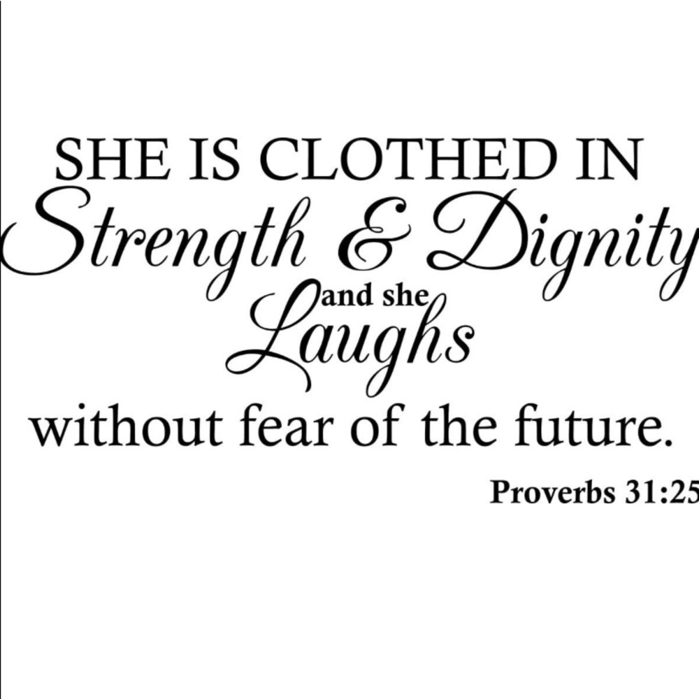 Proverbs 31:25